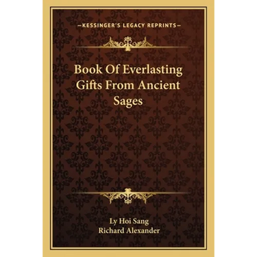 Book Of Everlasting Gifts From Ancient Sages