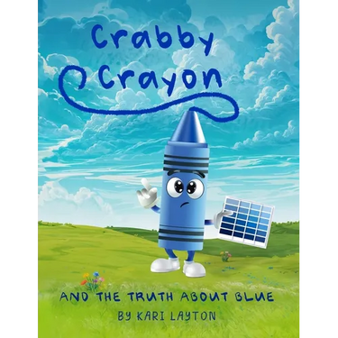 Crabby Crayon: And The Truth About Blue