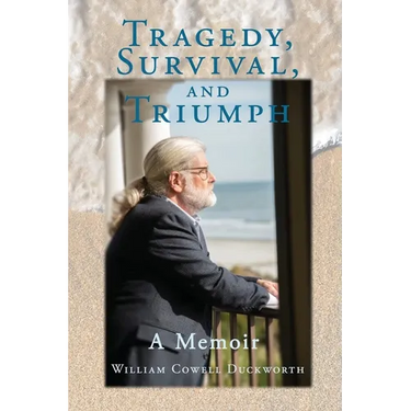 Tragedy, Survival, and Triumph