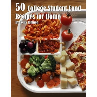 50 College Student Food Recipes for Home