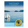Coastal Navigation: for Class and Home Study