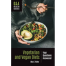 Vegetarian and Vegan Diets: Your Questions Answered