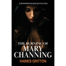 The Burning of Mary Channing