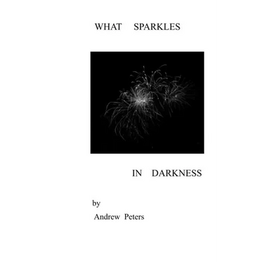 What Sparkles in Darkness