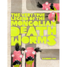 The Very True Legend of the Mongolian Death Worms