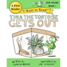 Tina the Tortoise Gets Out: Our House Book 1