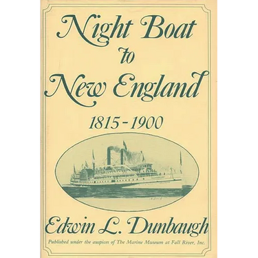 Night Boat to New England, 1815-1900