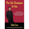 The Life Champion In You