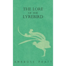 The Lore of the Lyrebird