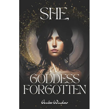 She, A Goddess Forgotten
