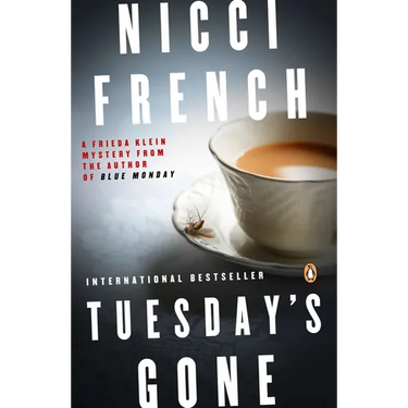 Tuesday's Gone: A Frieda Klein Mystery