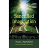 Sanctified Imagination: Christian Holiness in Afro-Pentecostal Tradition