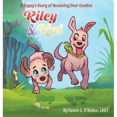 Riley & Kai: A Puppy's Story of Resolving Peer Conflict