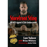 Storefront Sting: An ATF Agent's Life Undercover