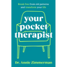 Your Pocket Therapist: Break Free from Old Patterns and Transform Your Life