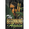 The Beginning of Again