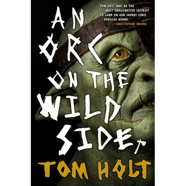 Orc on the Wild Side