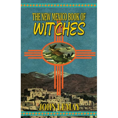 The New Mexico Book of Witches