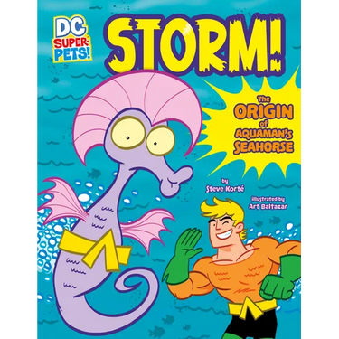 Storm!: The Origin of Aquaman's Seahorse