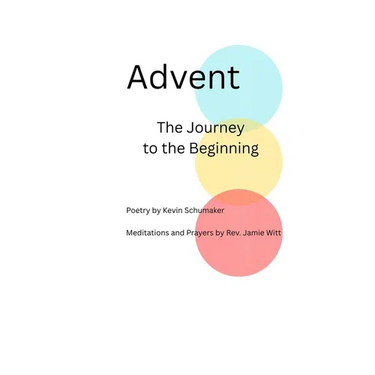 Advent The Journey to the Beginning