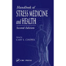 Handbook of Stress Medicine and Health