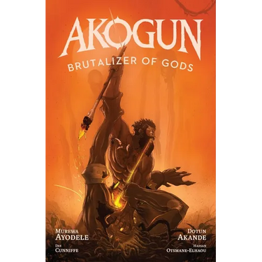 Akogun: Brutalizer of Gods