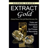 Extract Gold: Chemical Process From Gold Plated Electronics Pins (Tricks and Techniques About the Process of Recovering Gold)