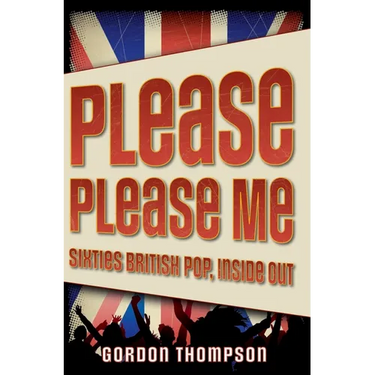 Please Please Me: Sixties British Pop, Inside Out