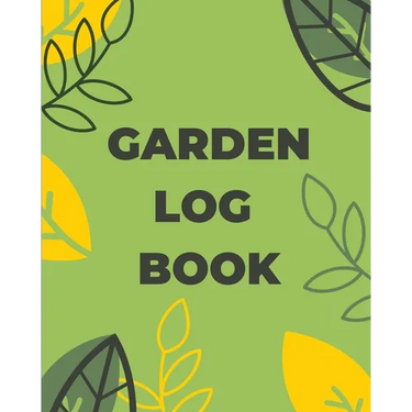 Garden Log Book: Gardening Planner, Planting Notebook, Plant Log Organizer, Gardener Handbook, Gardener's Gift