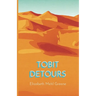 Tobit Detours