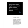 An Introduction to Slipform and Fixed Form Portland Cement Concrete Paving