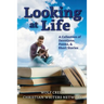 Looking at Life: A Collections of Short Stories, Poems and Devotions