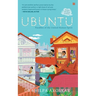 Ubuntu - I Am Because We Are: Parables of the United Human Spirit