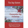 Chesapeake Bay Christmas Volume IV
