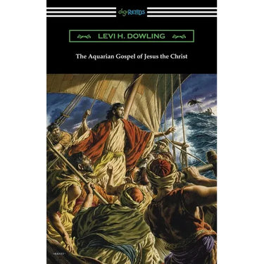 The Aquarian Gospel of Jesus the Christ