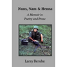 Nuns, Nam & Henna: A Memoir in Poetry and Prose