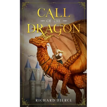 Call of the Dragon: A Young Adult Fantasy Adventure