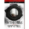 In the Hills Above the Gristmill