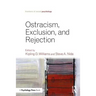 Ostracism, Exclusion, and Rejection