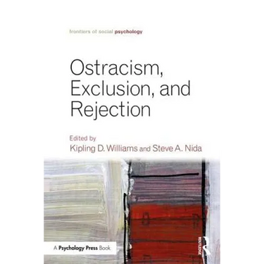 Ostracism, Exclusion, and Rejection