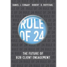 Rule of 24: The Future of B2B Client Engagement