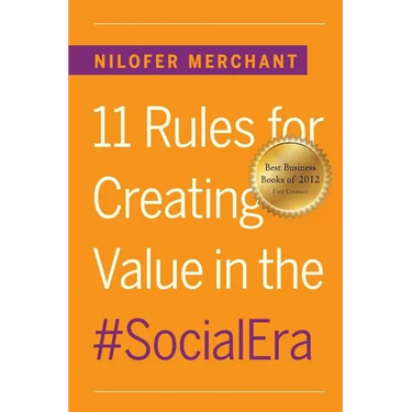 11 Rules for Creating Value In #SocialEra