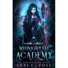 Midnight Fae Academy: Book One: A Dark Paranormal Reverse Harem Bully Romance