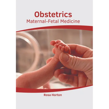 Obstetrics: Maternal-Fetal Medicine
