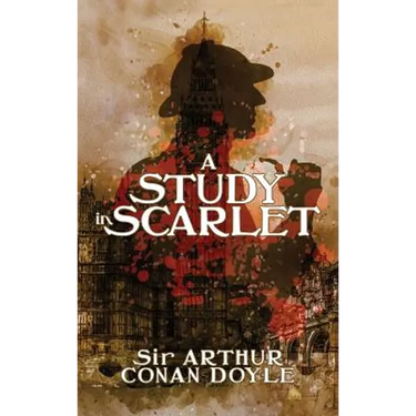 A Study in Scarlet: A Detective Story