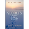 Secrets in the Ice