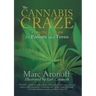 The Cannabis Craze: A Practical Guide for Parents and Teens