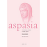 Aspasia - Volume 5: The International Yearbook of Central, Eastern and Southeastern European Women's and Gender History