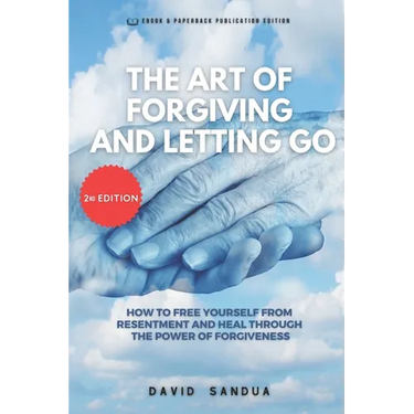 The Art of Forgiving and Letting Go
