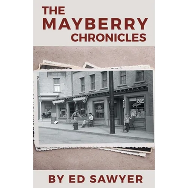 The Mayberry Chronicles